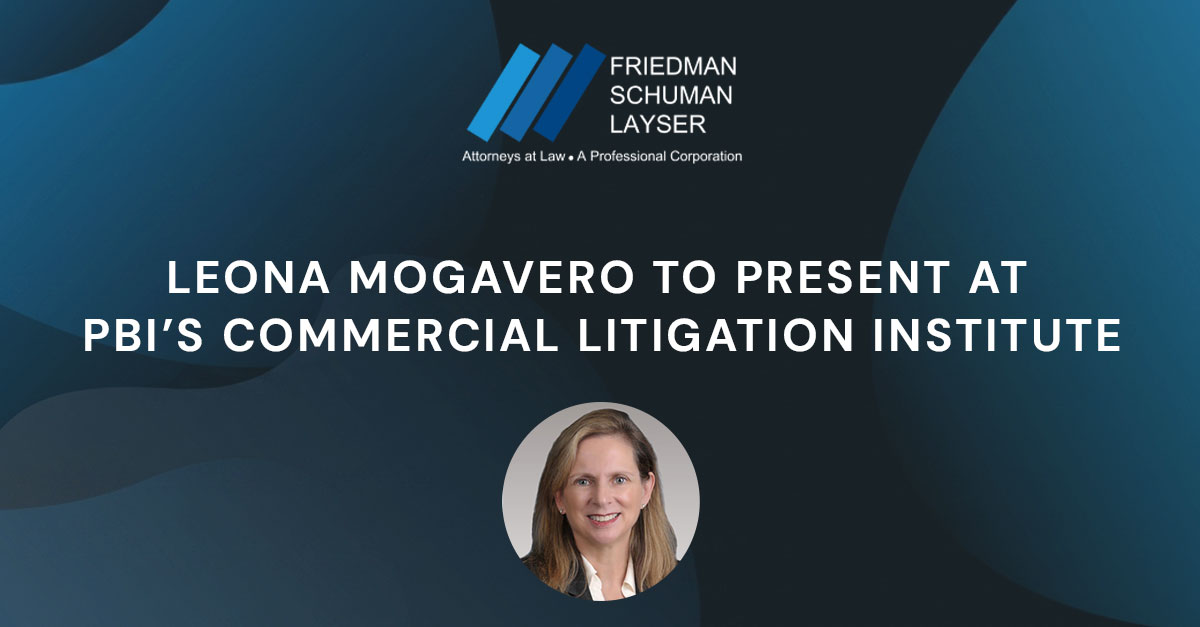 Leona Mogavero To Present at PBI’s Commercial Litigation Institute